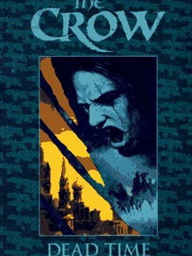 乌鸦：死亡时刻/THE CROW : Dead Time漫漫漫画免费版在线阅读